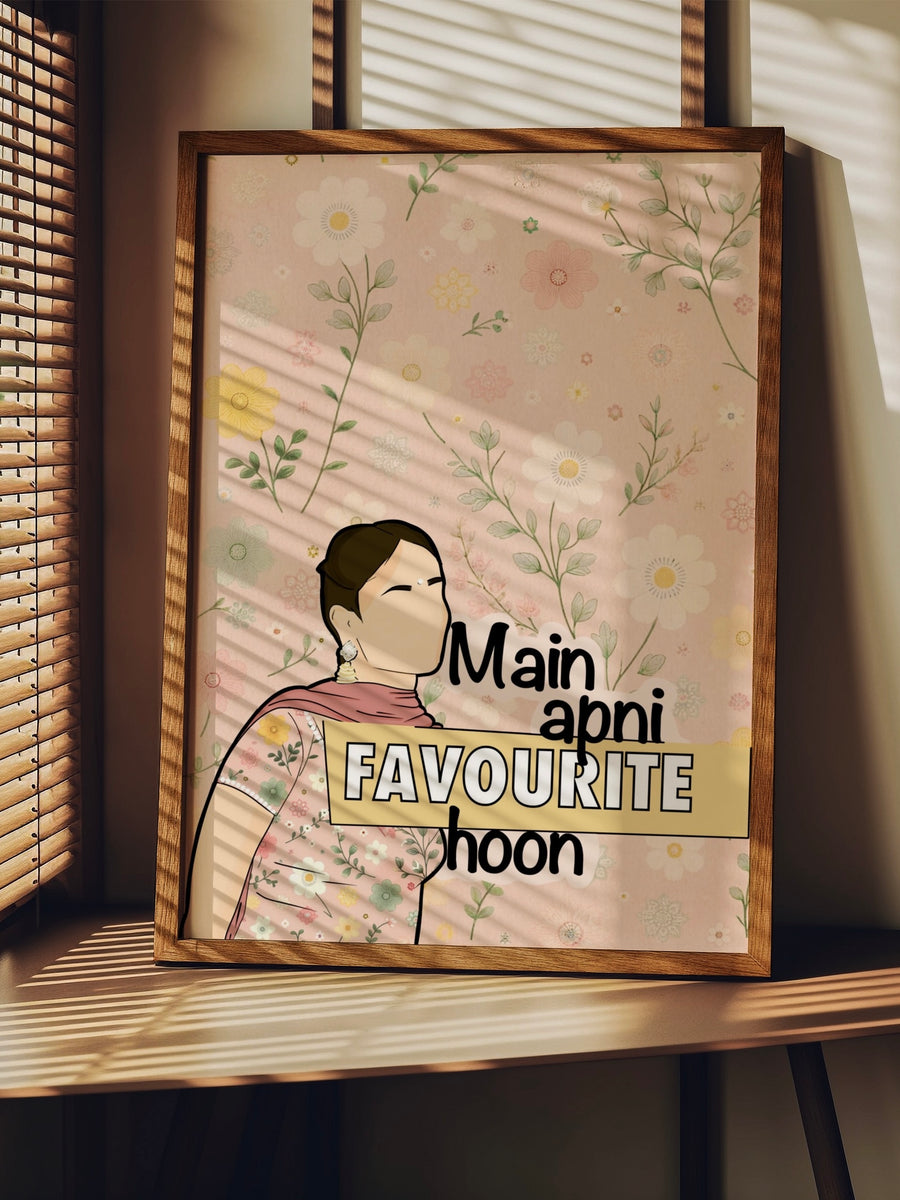 Main Apni Favourite Hoon Art Print